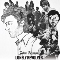 Lonely Revolver - John Craigie