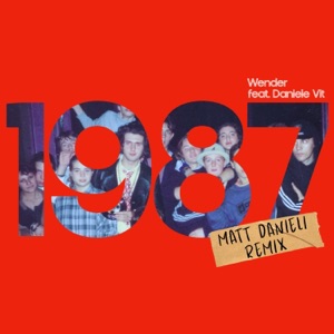1987 (feat. Daniele Vit) [Matt Danieli Remix]