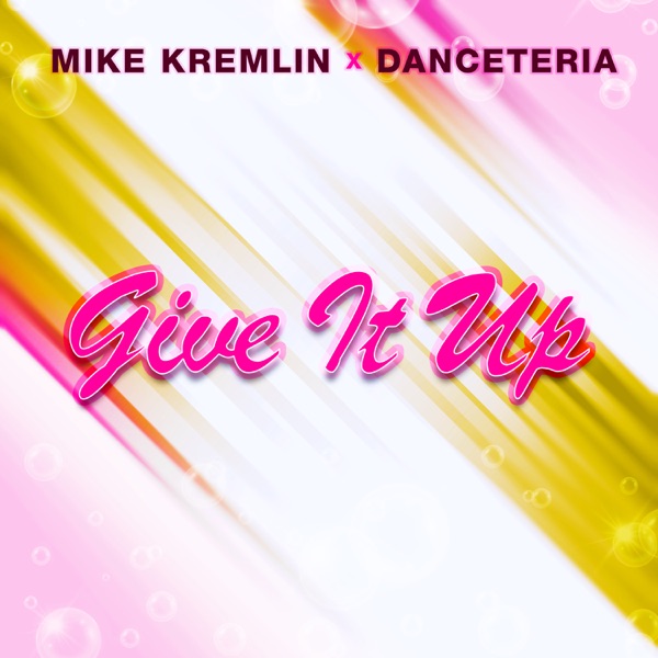 Give It Up - Single