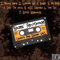 Blazes' Re-Mixtape - Blaze