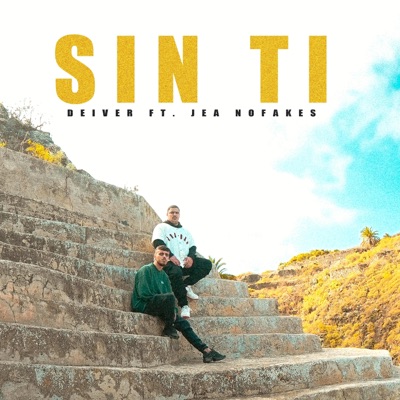 Sin Ti (feat. Jea) - Single