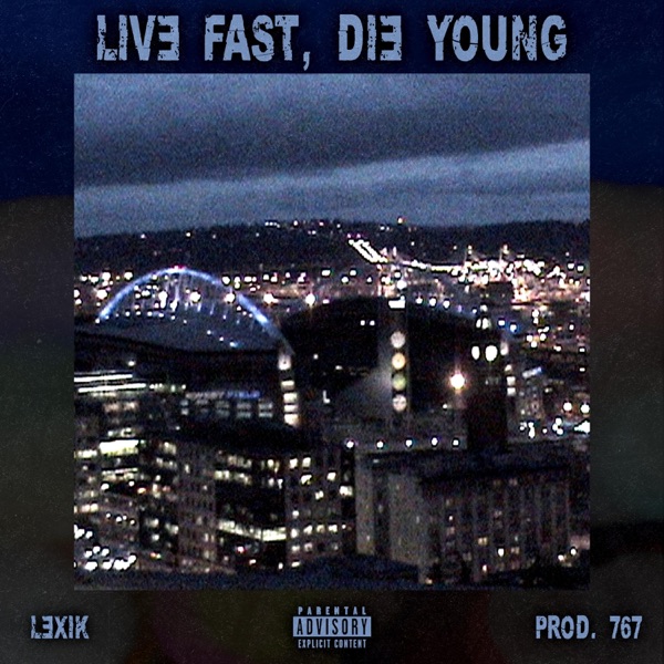 Live Fast, Die Young (Live)