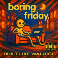 boring friday. - Single - PHELDY