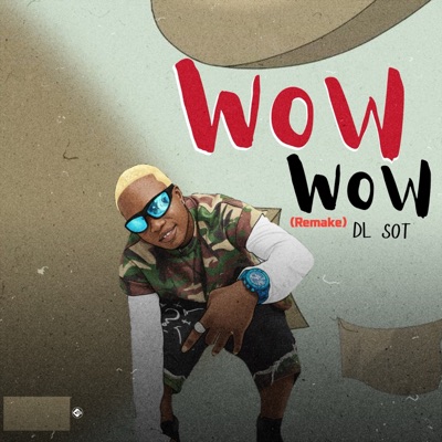 Wow Wow (Remake) - Single