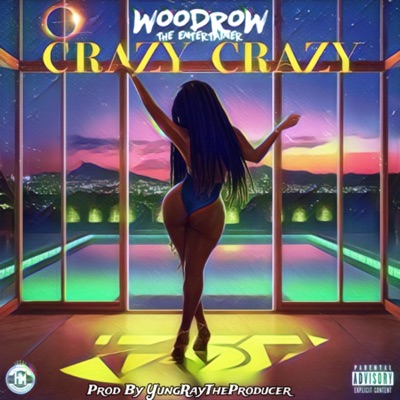 Crazy Crazy - Single