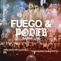 Fuego & Poder — Barak