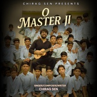 O Master Ji - Single - Chirag Sen
