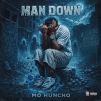 Man Down - Single - Mo Huncho