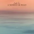 A Moment of Peace