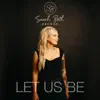 Let Us Be