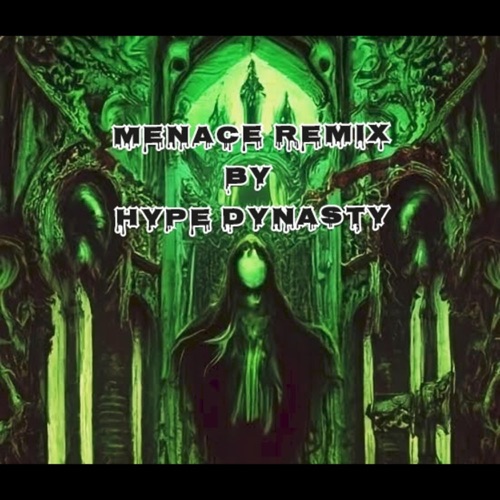 Menace (feat. S1NNER1) [Remix] - Single