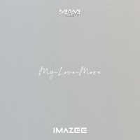 My Love More - Single - Imazee