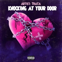 Knocking At Your Door - Single - THAYA NXT