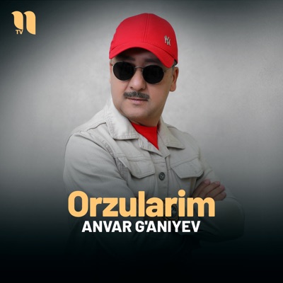 Song - Orzularim - Anvar G'aniyev