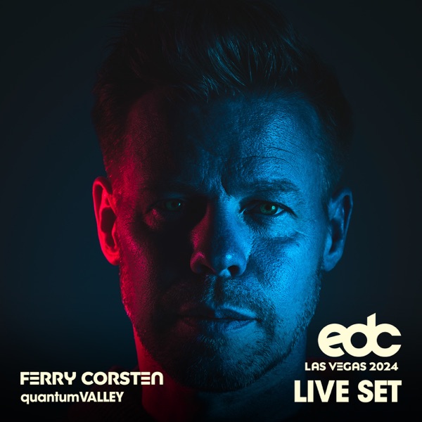 Ferry Corsten at EDC Las Vegas, 2024: Quantum Valley Stage (DJ Mix)