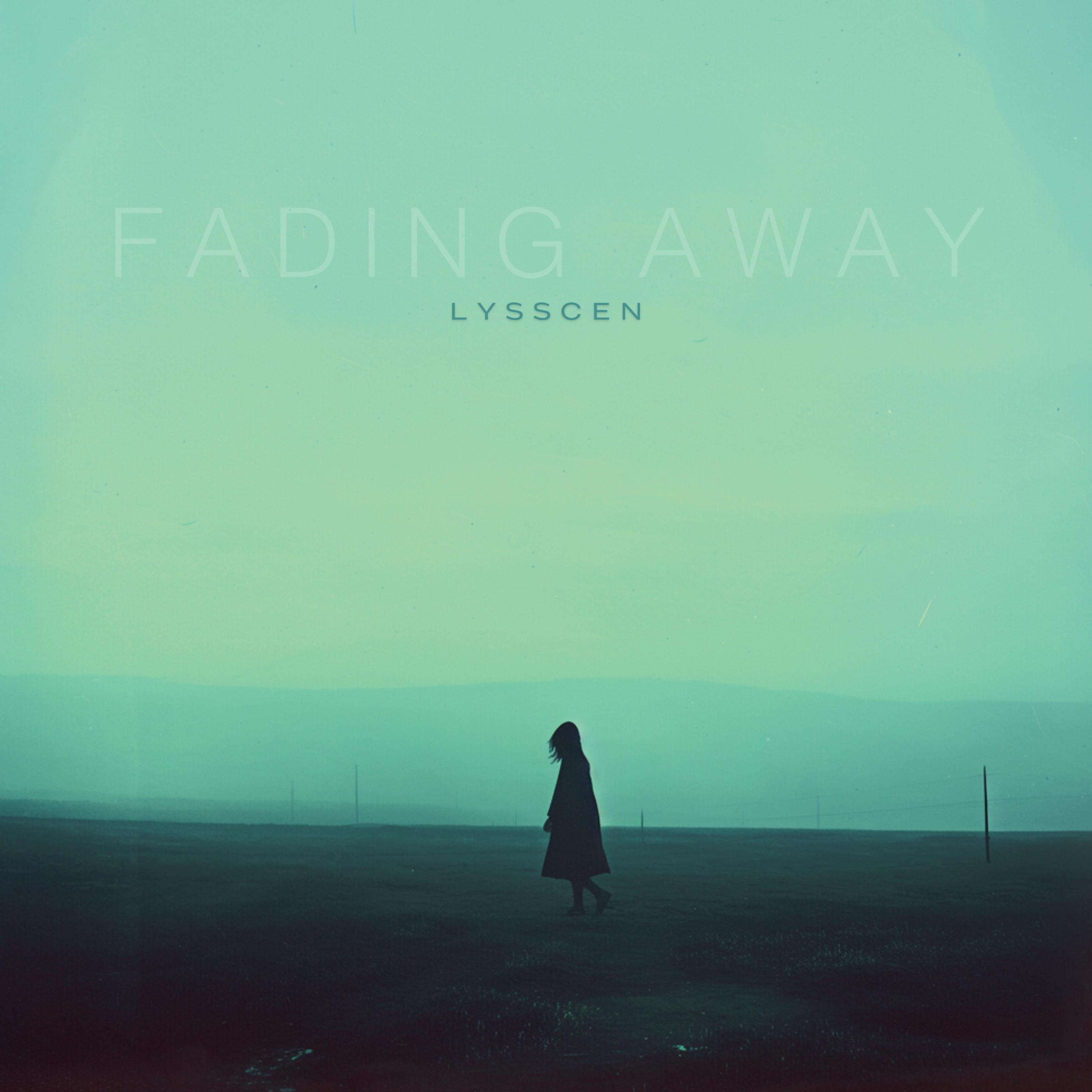 Fading Away - Single