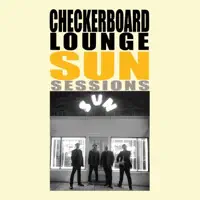 You Got A Way On You — Checkerboard Lounge