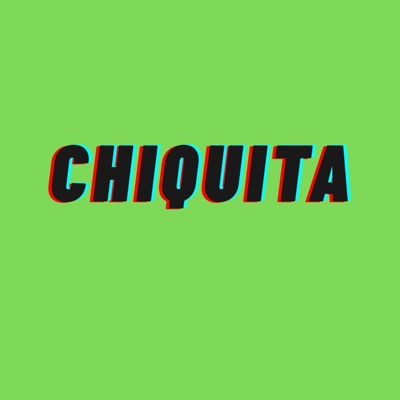 Chiquita - Single