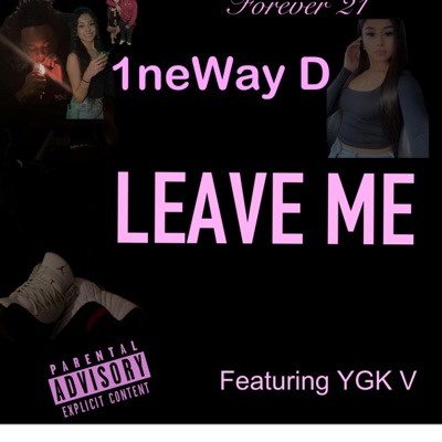 Leave Me (feat. YGK V) - Single