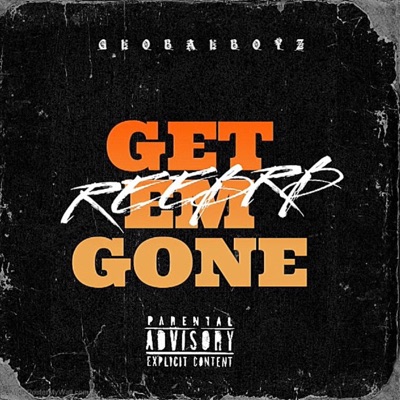 GET EM GONE - Single