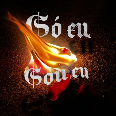 Só Eu, Sou Eu - Single