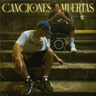 Canciones Muertas (feat. Bohemio & THECOLDFRIDAY) - Single