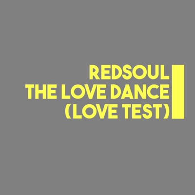 The Love Dance (Love Test) - Single