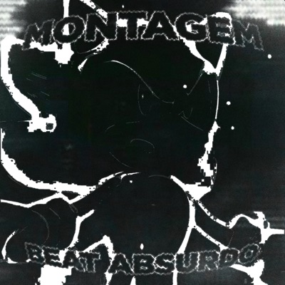 MONTAGEM BEAT ABSURDO - Single