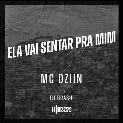 Ela Vai Sentar pra Mim - Single