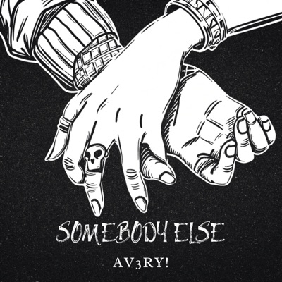 SOMEBODY ELSE - Single