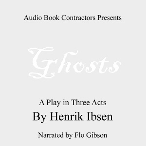 Ghosts (Unabridged)