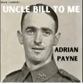 Uncle Bill To Me