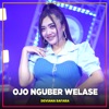 Ojo Nguber Welase (feat. NIRWANA COMEBACK) - Single