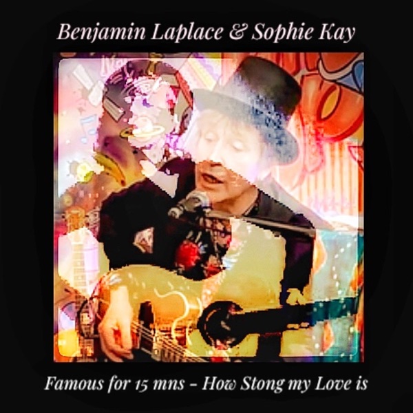 Famous for Fifteen Minutes - How Strong My Love Is - Single