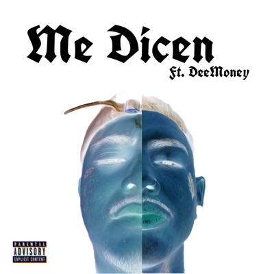 Me Dicen (feat. DeeMoney) - Single