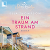 Ein Traum am Strand - Stonebridge Island, Band 2 (ungekürzt) - Ella Thompson