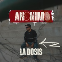 La Dosis - Single - Anonimo Tairic