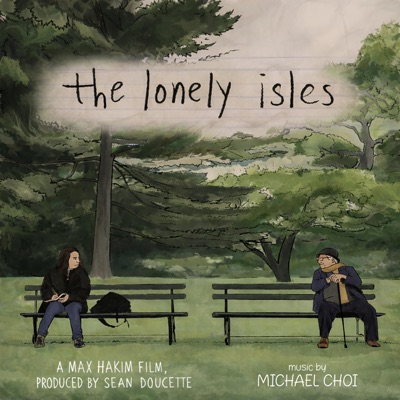 The Lonely Isles (Original Motion Picture Soundtrack)