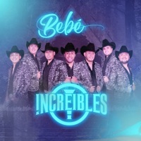 Bebé - Single - Increibles