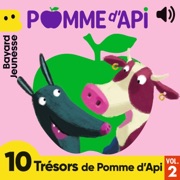 Pomme d'Api - 10 Trésors de Pomme d'Api, Vol. 2 - Marie-Hélène Delval, Matthieu de Laubier, Claire Clément, JULIETTE MELLON-POLINE, Jean-Pierre Kerloc'h, Gigi Bigot, Catherine De Lasa, Marie-Laure Lenglet, Marine Gérald & Nadine Brun-Cosme