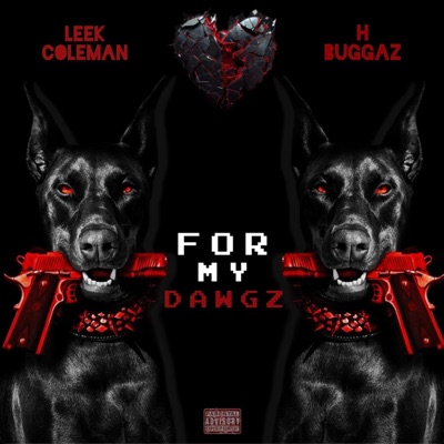 For My Dawgz (feat. Leek Coleman) - Single