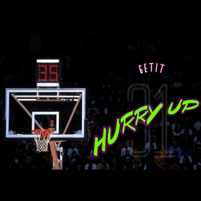 Hurry Up - Single
