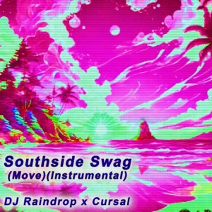 Southside Swag (Move) [Instrumental]