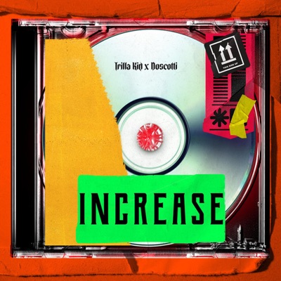 Increase (feat. Doscotti) - Single