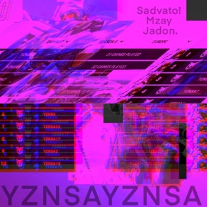 YZNSA (Brayam) (feat. MZay & Jadon.)