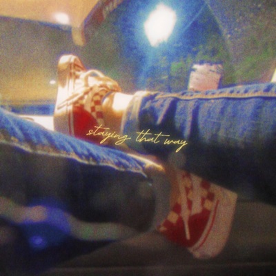staying that way - Single