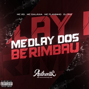 Medlay dos Berimbau (feat. Mc 2g)