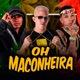 Oh Maconheira Single