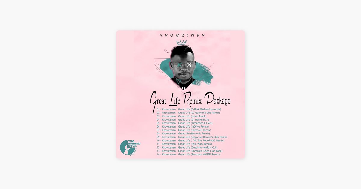 Great Life Remixes - Album by Knowxzman - Apple Music