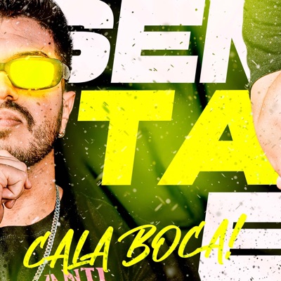 MEGA SENTA E CALA BOCA (Mega funk) - Single